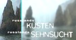 Russlands Küsten – Russlands Sehnsucht – Bild: ZDF Russlands Küsten – Russlands Sehnsucht – Bild: ZDF