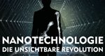 Nanotechnologie – Die unsichtbare Revolution – Bild: ARTE F / © Docside/CBC/NHK