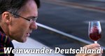 Weinwunder Deutschland – Bild: BR