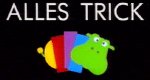 Alles Trick