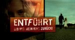 Entführt – Gib mir mein Kind zurück! – Bild: RTL