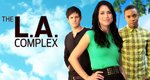 The L.A. Complex – Bild: CTV The L.A. Complex – Bild: CTV