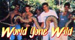 World Gone Wild – Tiere hautnah