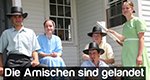 Die Amischen sind gelandet – Bild: RTL Die Amischen sind gelandet – Bild: RTL