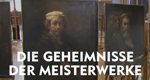 Die Geheimnisse der Meisterwerke – Bild: arte Die Geheimnisse der Meisterwerke – Bild: arte