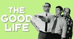 The Good Life – Bild: Touchstone Pictures