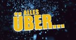 Alles über … – Bild: History Channel Alles über … – Bild: History Channel