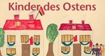 Kinder des Ostens – Bild: mdr