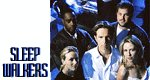 Sleepwalkers Sleepwalkers