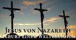 Jesus von Nazareth – Geburt einer Weltreligion – Bild: BBC Jesus von Nazareth – Geburt einer Weltreligion – Bild: BBC