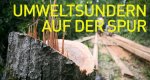 Umweltsündern auf der Spur – Bild: Nat Geo Wild