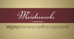 Meisterwerke der Klassik – Bild: ServusTV Meisterwerke der Klassik – Bild: ServusTV