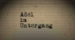Adel im Untergang Adel im Untergang
