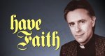 Have Faith