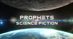 Die Science Fiction Propheten – Bild: Go Go Luckey Productions