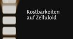 Kostbarkeiten auf Zelluloid – Bild: Bayerisches Fernsehen Kostbarkeiten auf Zelluloid – Bild: Bayerisches Fernsehen