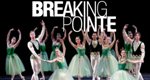 Breaking Pointe – Tanz um dein Leben
