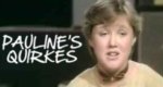 Pauline’s Quirkes