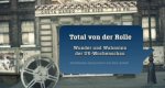 Total von der Rolle – Bild: ZDFinfo