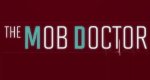 Mob Doctor – Bild: FOX