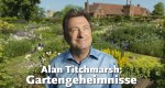 Alan Titchmarsh: Gartengeheimnisse
