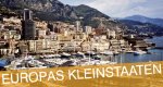 Europas Kleinstaaten – Bild: arte Europas Kleinstaaten – Bild: arte