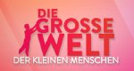Die große Welt der kleinen Menschen – Bild: Sat.1 Die große Welt der kleinen Menschen – Bild: Sat.1