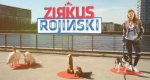 Zirkus Rojinski – Bild: ZDF