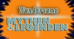 Mythen und Legenden
