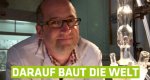 Darauf baut die Welt – Bild: BBC Darauf baut die Welt – Bild: BBC
