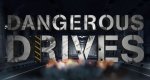 Dangerous Drives – Bild: Speed Television Dangerous Drives – Bild: Speed Television