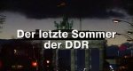 Der letzte Sommer der DDR – Bild: VOX/Spiegel TV/JM Der letzte Sommer der DDR – Bild: VOX/Spiegel TV/JM