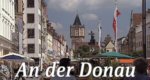 An der Donau – Bild: BR