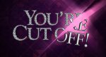 You’re Cut Off! – Bild: VH1 You’re Cut Off! – Bild: VH1