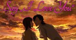 Say I Love You