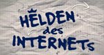 Helden des Internets – Bild: SRF Helden des Internets – Bild: SRF
