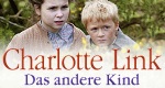 Charlotte Link: Das andere Kind – Bild: Bild: ARD, Alan Peebles Charlotte Link: Das andere Kind – Bild: Bild: ARD, Alan Peebles