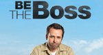 Be the Boss – Bild: A&E Network