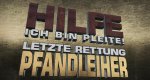 Hilfe – Ich bin pleite! Letzte Rettung Pfandleiher – Bild: Sat.1 Hilfe – Ich bin pleite! Letzte Rettung Pfandleiher – Bild: Sat.1
