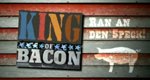 King of Bacon – Ran an den Speck!