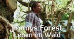 Jimmys Forest – Leben im Wald – Bild: RTL Living Jimmys Forest – Leben im Wald – Bild: RTL Living