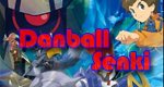 Danball Senki Danball Senki