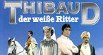 Thibaud, der weiße Ritter