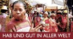 Hab und Gut in aller Welt – Bild: 3sat Hab und Gut in aller Welt – Bild: 3sat