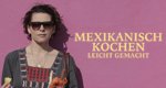 Mexikanisch kochen leicht gemacht – Bild: Channel 5