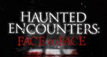 Haunted Encounters: Face to Face – Bild: Ping Pong Productions