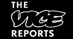 The VICE Reports