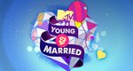 Young and Married – Bild: MTV Networks International