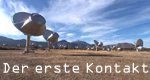 Der erste Kontakt – Bild: Discovery Communications, Inc. Der erste Kontakt – Bild: Discovery Communications, Inc.
