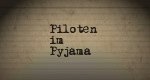 Piloten im Pyjama